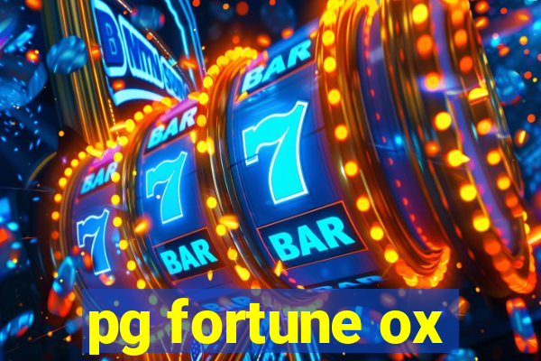pg fortune ox
